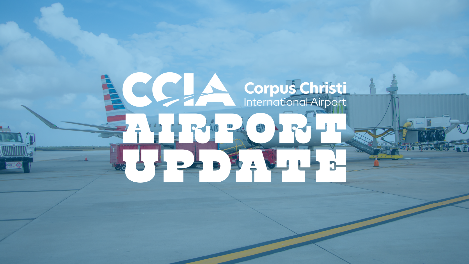 Featured image for “Corpus Christi International Airport Provides Airport Update to City Council”